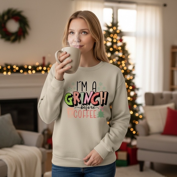 I'm A Grinch fefore Coffee sweatshirt any size soft cozy New  S M L XL White - Picture 3 of 13